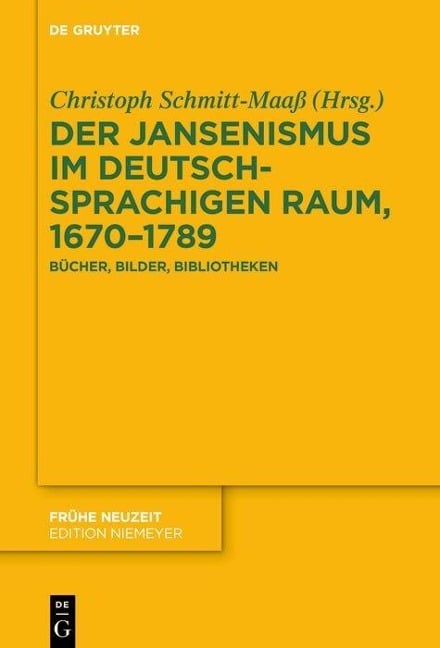 Der Jansenismus im deutschsprachigen Raum, 1670-1789 - 