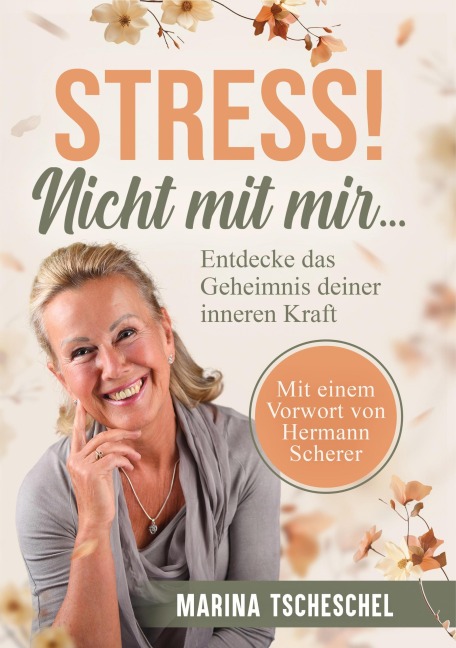 Stress! Nicht mit mir... - Marina Tscheschel