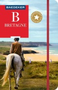 Cover-Bild zum Titel 'Baedeker Reiseführer Bretagne' von 'Susanne Kilimann, Manfred Görgens'