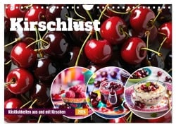 Cover-Bild zum Titel 'Kirschlust - Köstlichkeiten aus und mit Kirschen (Wandkalender 2026 DIN A4 quer), CALVENDO Monatskalender' von 'Fred Schimak'