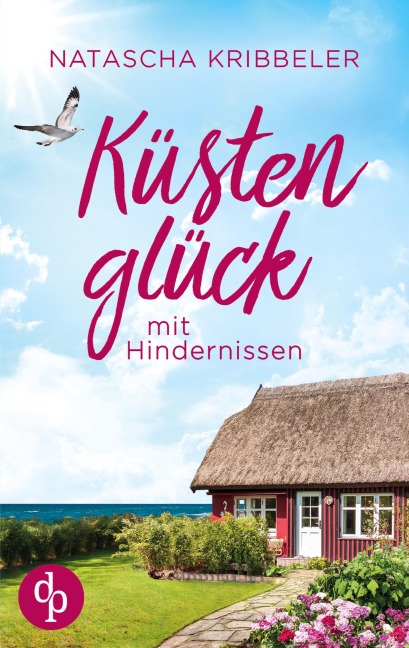 Küstenglück mit Hindernissen - Natascha Kribbeler