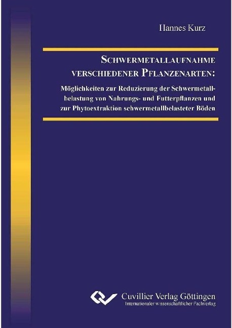 Schwermetallaufnahme verschiedener Pflanzenarten - 