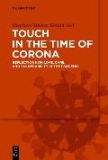 Cover-Bild zum Titel 'Touch in the Time of Corona' von 'Henriette Steiner, Kristin Veel'