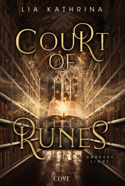 Court of Runes 1: Darkest Light - Lia Kathrina
