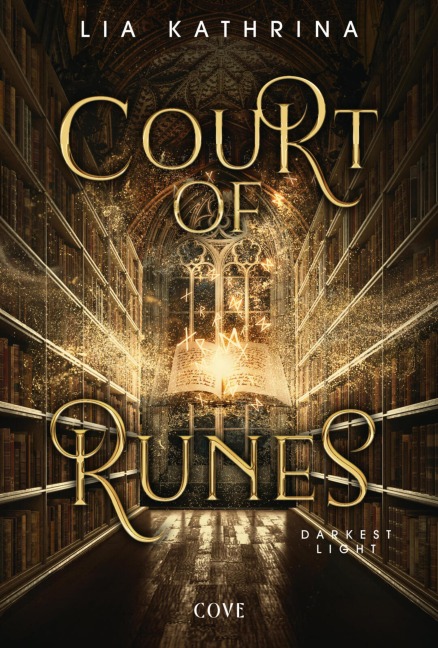 Court of Runes 1: Darkest Light - Lia Kathrina