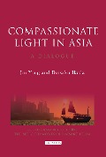 Cover-Bild zum Titel 'Compassionate Light in Asia' von 'Jin Yong, Daisaku Ikeda'
