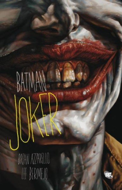 Batman: Joker - Lee Bermejo, Brian Azzarello