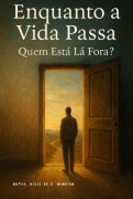 Cover-Bild zum Titel 'Enquanto A Vida Passa' von 'Helio Oliveira de Almeida'