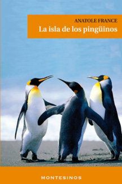 La isla de los pingüinos - Anatole France
