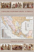 Cover-Bild zum Titel 'Traveling from New Spain to Mexico' von 'Magali M Carrera'
