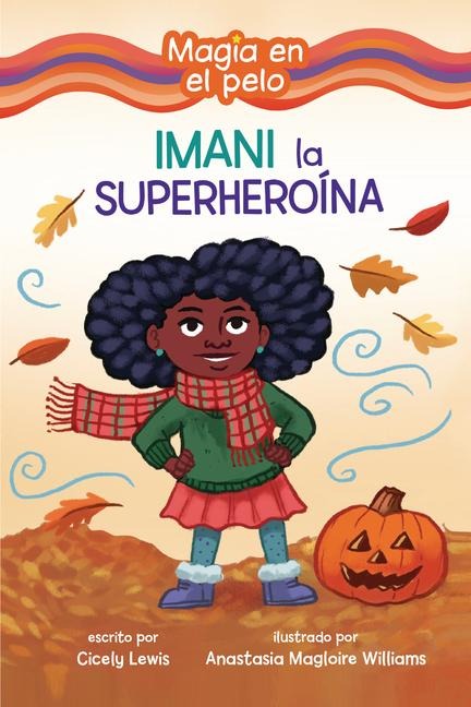 Imani La Superheroína (Imani the Superhero) - Cicely Lewis