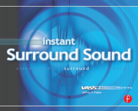 Instant Surround Sound - Jeffrey Fisher