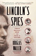 Cover-Bild zum Titel 'Lincoln's Spies' von 'Douglas Waller'
