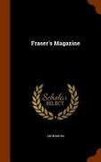 Cover-Bild zum Titel 'Fraser's Magazine' von 'Anonymous'