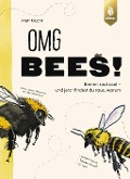 OMG Bees! - Matt Kracht