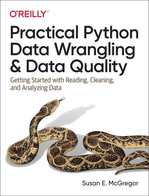 Practical Python Data Wrangling and Data Quality - Susan E. McGregor