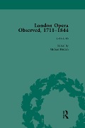 Cover-Bild zum Titel 'London Opera Observed 1711-1844, Volume III' von ''