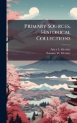 Cover-Bild zum Titel 'Primary Sources, Historical Collections' von 'Amos S Hershey, Susanne W Hershey'