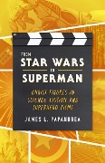 Cover-Bild zum Titel 'From Star Wars to Superman' von 'James L Papandrea'