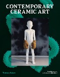 Cover-Bild zum Titel 'Contemporary Ceramic Art' von 'Charlotte Vannier, Véronique Pettit Laforet'