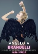 Angelo a Brandelli - Lara Steele