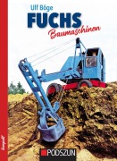 Cover-Bild zum Titel 'Fuchs Baumaschinen' von 'Ulf Böge'