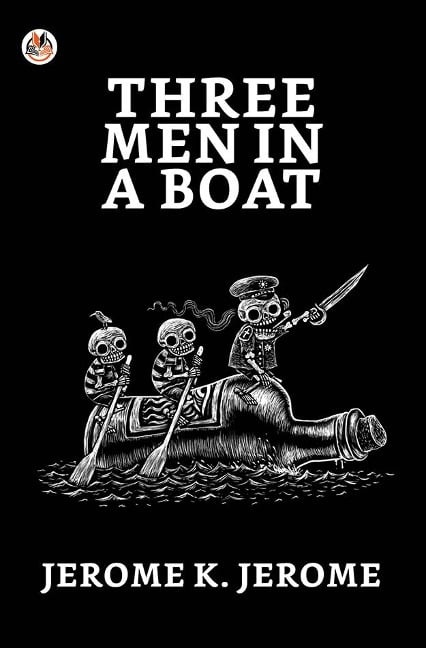 Three Men in a Boat - Jerome K. Jerome