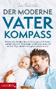 Cover-Bild zum Titel 'Der moderne Vater-Kompass: Erfahre alles Wichtige über die Schwangerschaft, Geburt und die erste Zeit mit dem Baby' von 'Jan Schröder'