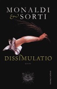 Cover-Bild zum Titel 'Dissimulatio' von 'Rita Monaldi, Francesco Sorti'