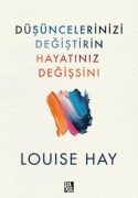 Cover-Bild zum Titel 'Düsüncelerinizi Degistirin Hayatiniz Degissin' von 'Louise L. Hay'
