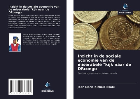 Inzicht in de sociale economie van de miserabele "kijk naar de DRcongo - Jean Marie Kinkela Nsabi
