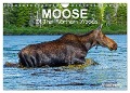 MOOSE Of The Northern Woods (Wall Calendar 2024 DIN A4 landscape), CALVENDO 12 Month Wall Calendar - Philippe Henry