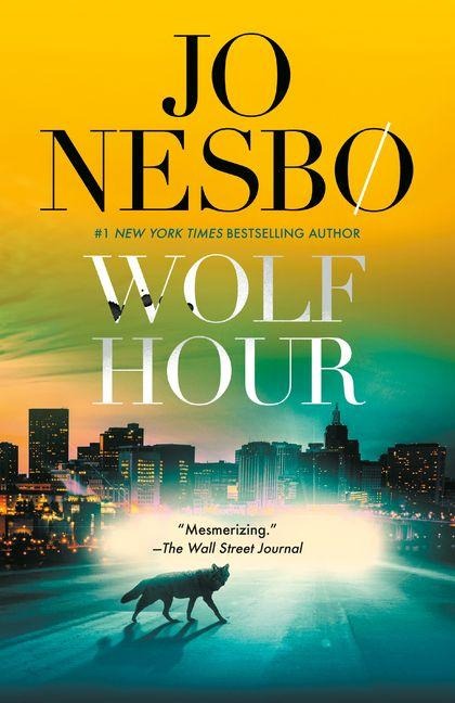 Wolf Hour - Jo Nesbo