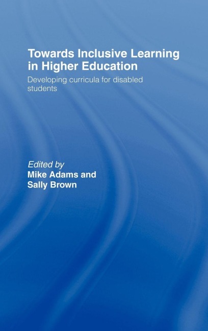 Towards Inclusive Learning in Higher Education - 