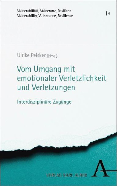 Vom Umgang mit emotionaler Verletzlichkeit und Verletzungen - 