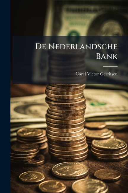 De Nederlandsche Bank - Carel Victor Gerritsen