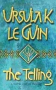 Cover-Bild zum Titel 'The Telling' von 'Ursula K. Le Guin'
