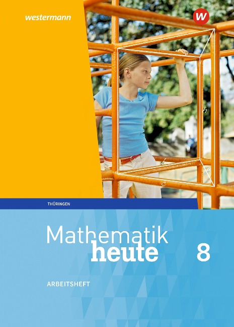 Mathematik heute 8. Arbeitsheft mit Lösungen. Thüringen - 