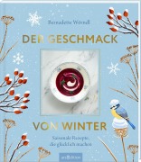 Cover-Bild zum Titel 'Der Geschmack von Winter' von 'Bernadette Wörndl, Lukas Lorenz'