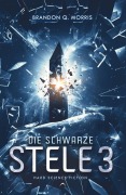 Cover-Bild zum Titel 'Die schwarze Stele 3' von 'Brandon Q. Morris'