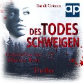Cover-Bild zum Titel 'Des Todes Schweigen' von 'Sarah Grimm'