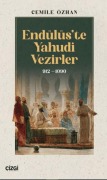 Cover-Bild zum Titel 'Endülüste Yahudi Vezirler 912- 1090' von 'Cemile Özhan'