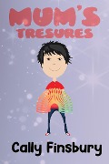 Cover-Bild zum Titel 'Mum's Treasures' von 'Cally Finsbury'