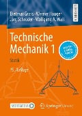 Cover-Bild zum Titel 'Technische Mechanik 1' von 'Dietmar Gross, Werner Hauger, Wolfgang A. Wall, Jörg Schröder'