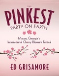 Cover-Bild zum Titel 'Pinkest Party on Earth' von 'Ed Grisamore'