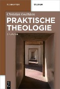 Cover-Bild zum Titel 'Praktische Theologie' von 'Christian Grethlein'