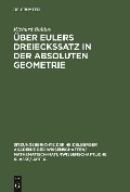 Über Eulers Dreieckssatz in der absoluten Geometrie - Richard Baldus