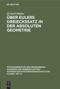 Cover-Bild zum Titel 'Über Eulers Dreieckssatz in der absoluten Geometrie' von 'Richard Baldus'