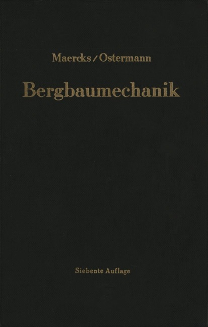 Bergbaumechanik - Josef Maercks, Walter Ostermann