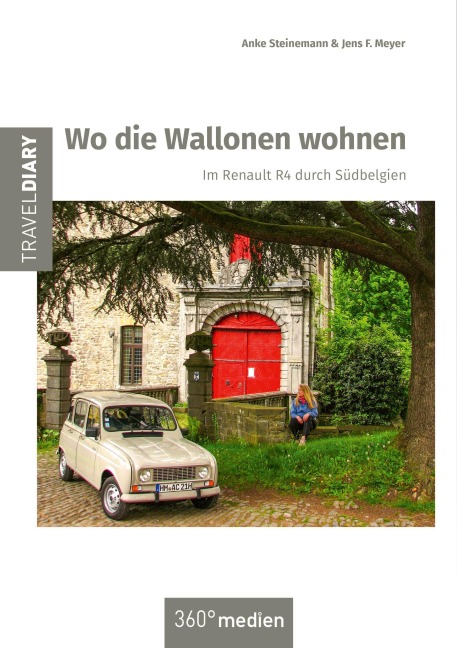 Wo die Wallonen wohnen - Anke Steinemann, Jens F. Meyer